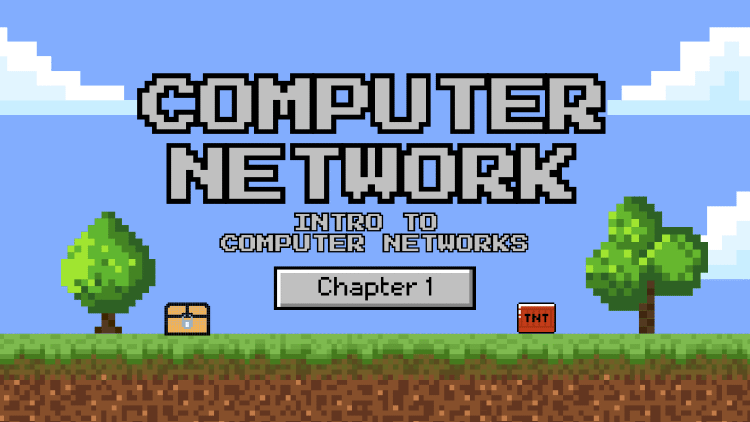 Chapter 1: Introduction to Computer Networks